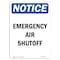 Signmission OSHA Notice, 7" Height, Emergency Air Shutoff Sign, 7" X 5", Portrait OS-NS-D-57-V-11747 - alternate 1